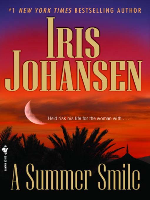 Title details for A Summer Smile by Iris Johansen - Wait list